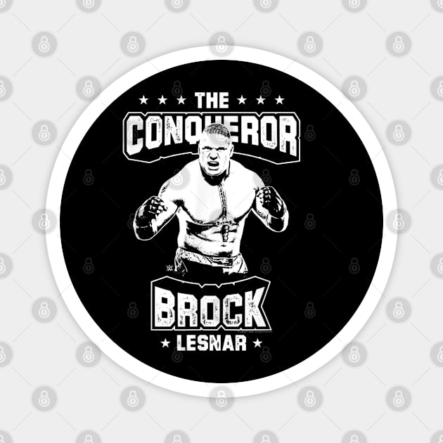 Brock Lesnar The Conqueror Magnet by Holman